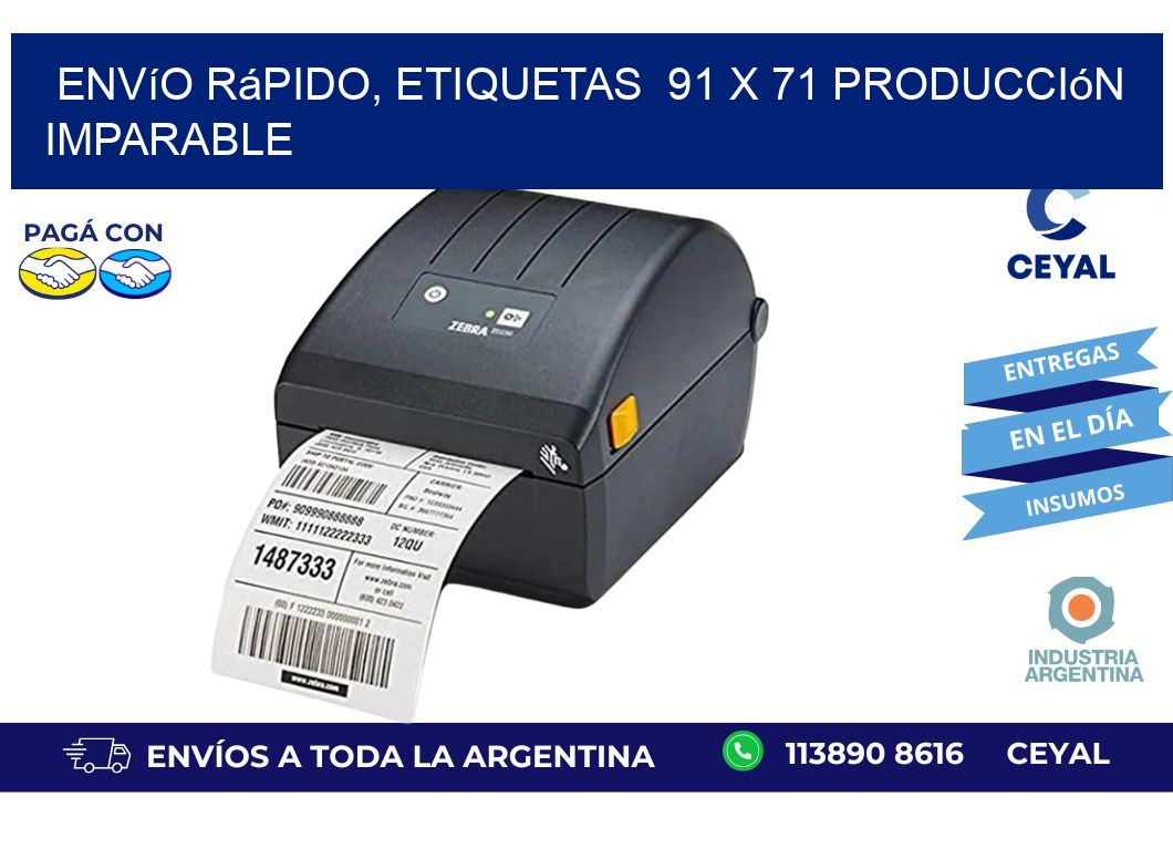 Envío Rápido, Etiquetas  91 x 71 Producción Imparable