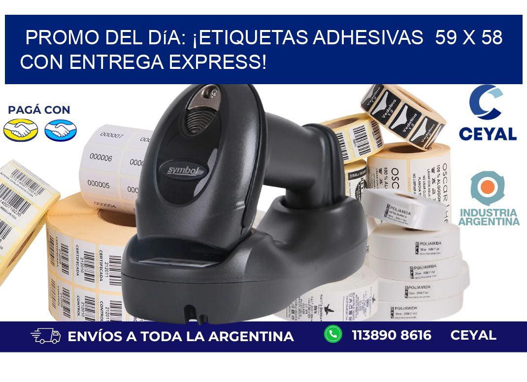 Promo del Día: ¡Etiquetas Adhesivas  59 x 58 con Entrega Express!