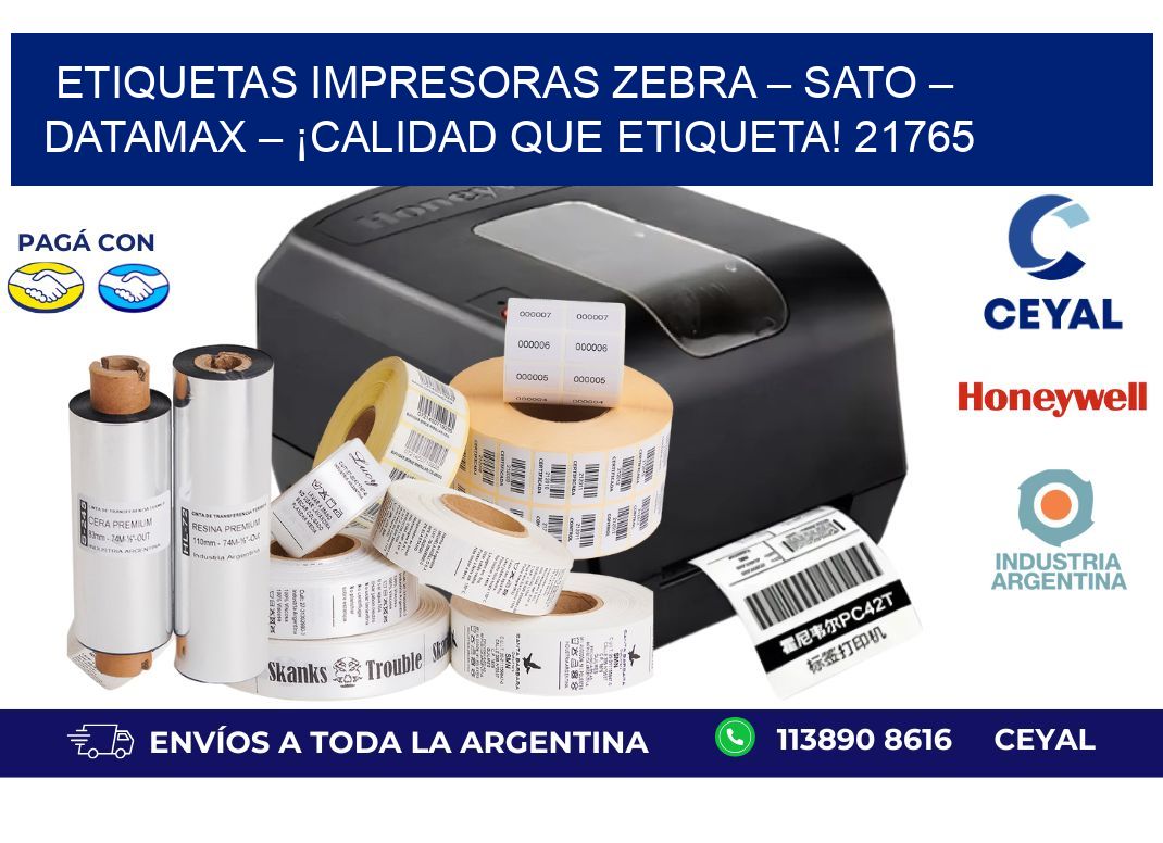 etiquetas Impresoras Zebra – SATO – Datamax – ¡Calidad que Etiqueta! 21765