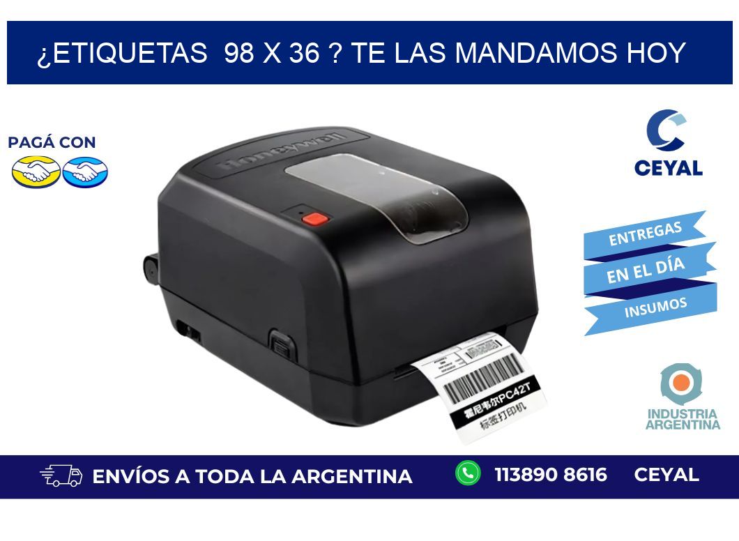 ¿Etiquetas  98 x 36 ? Te las Mandamos Hoy