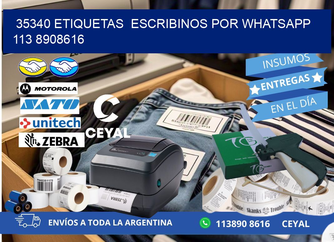 35340 ETIQUETAS ESCRIBINOS POR WHATSAPP 113 8908616