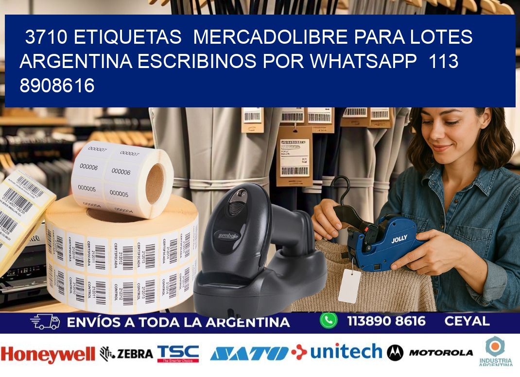 3710 ETIQUETAS MERCADOLIBRE PARA LOTES ARGENTINA ESCRIBINOS POR WHATSAPP 113 8908616