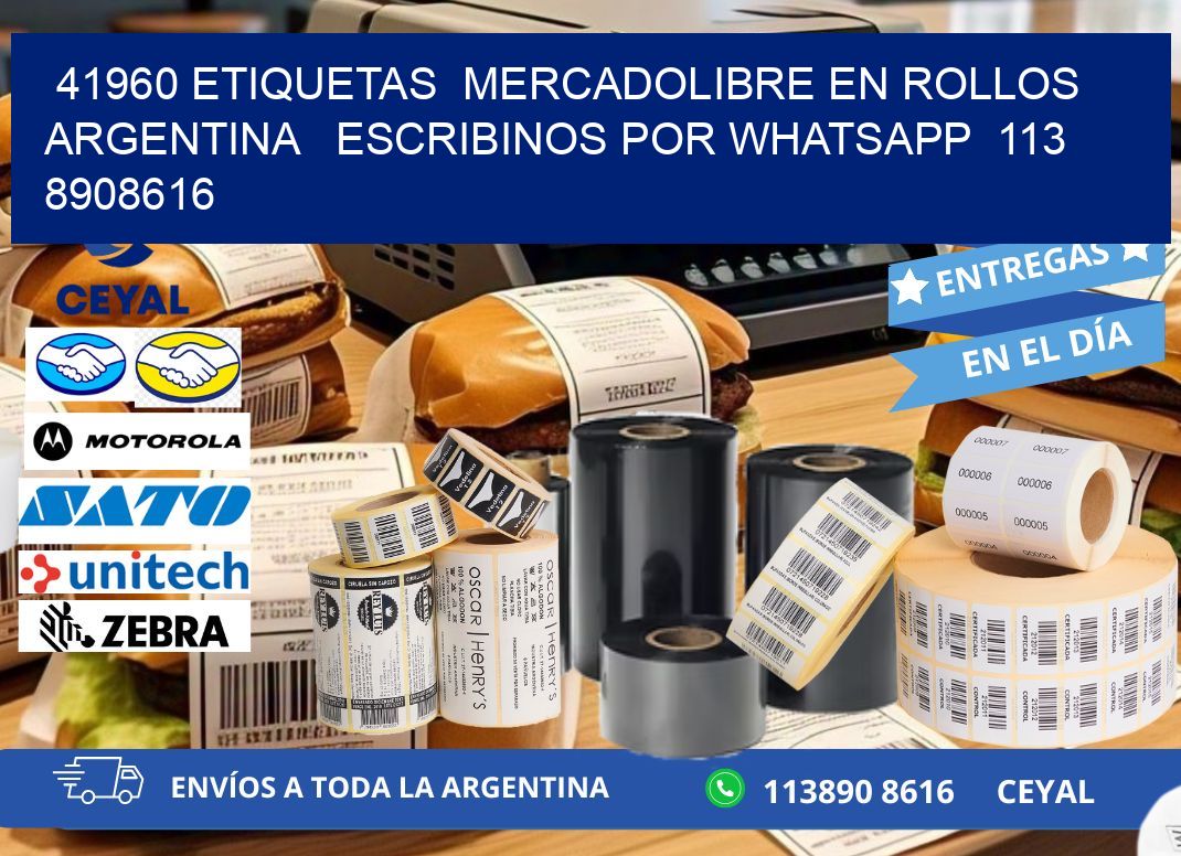 41960 ETIQUETAS  MERCADOLIBRE EN ROLLOS ARGENTINA   ESCRIBINOS POR WHATSAPP  113 8908616