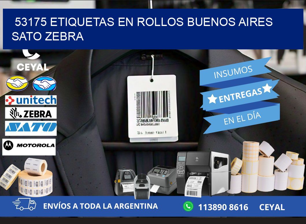 53175 ETIQUETAS EN ROLLOS BUENOS AIRES SATO ZEBRA
