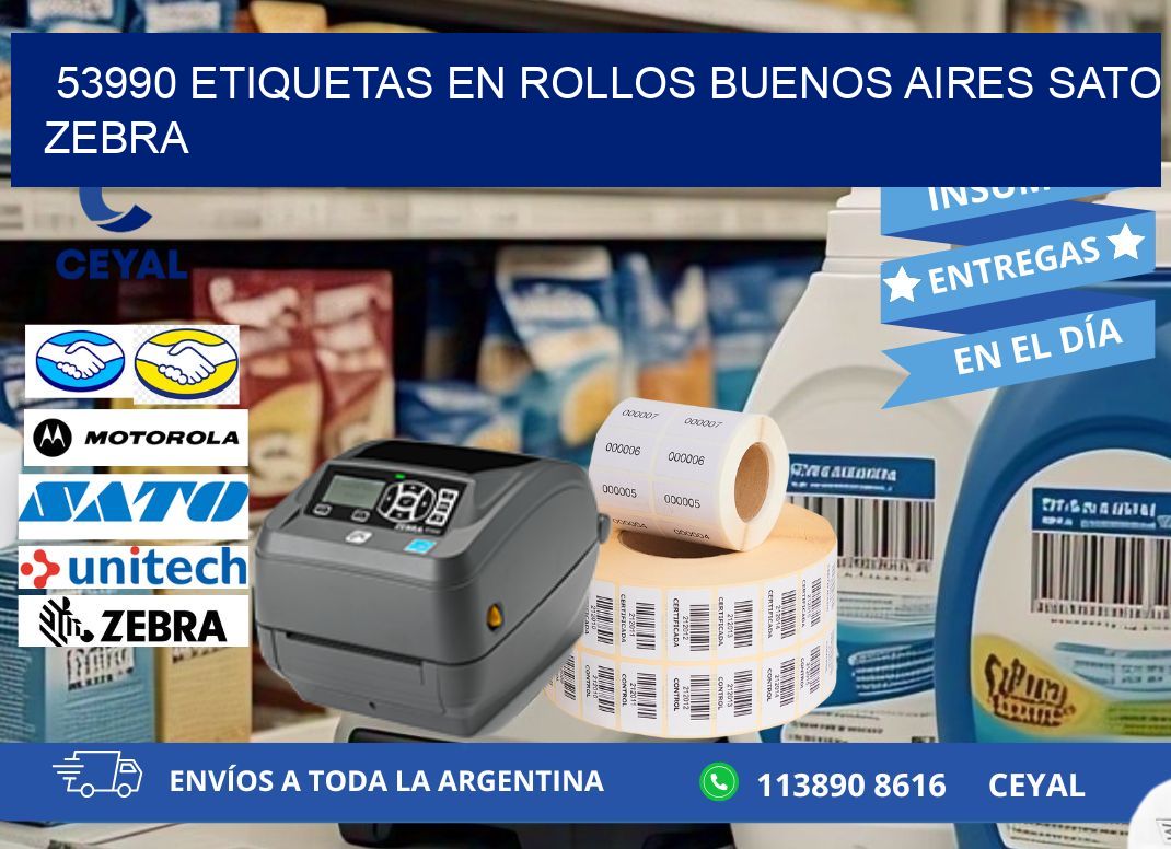 53990 ETIQUETAS EN ROLLOS BUENOS AIRES SATO ZEBRA