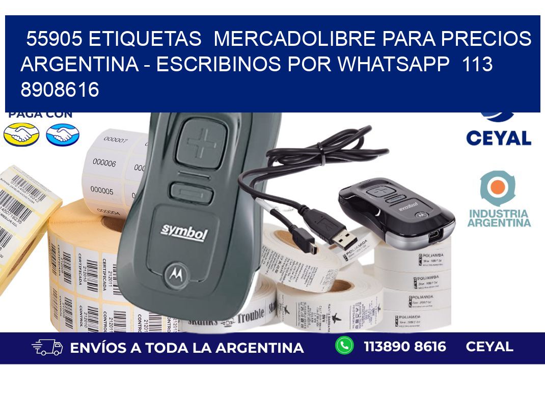 55905 ETIQUETAS MERCADOLIBRE PARA PRECIOS ARGENTINA - ESCRIBINOS POR WHATSAPP 113 8908616