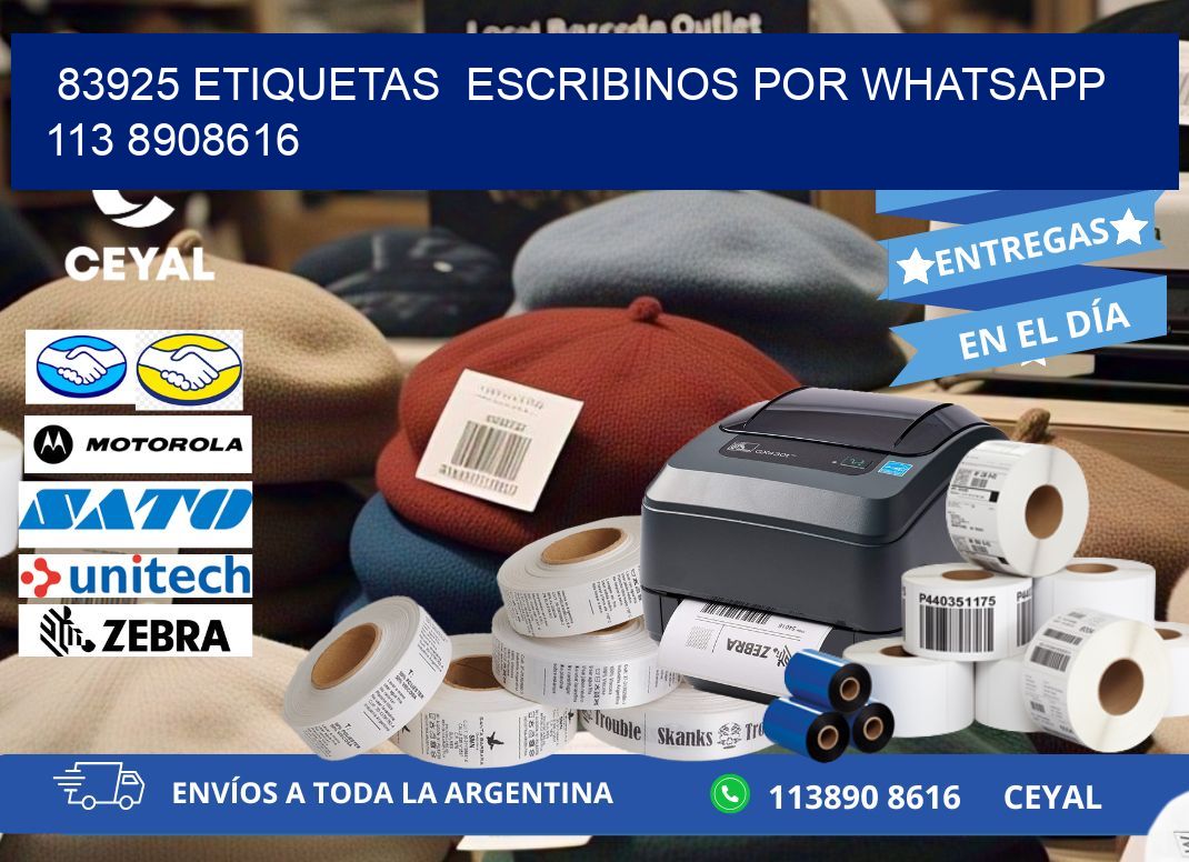 83925 ETIQUETAS  ESCRIBINOS POR WHATSAPP  113 8908616