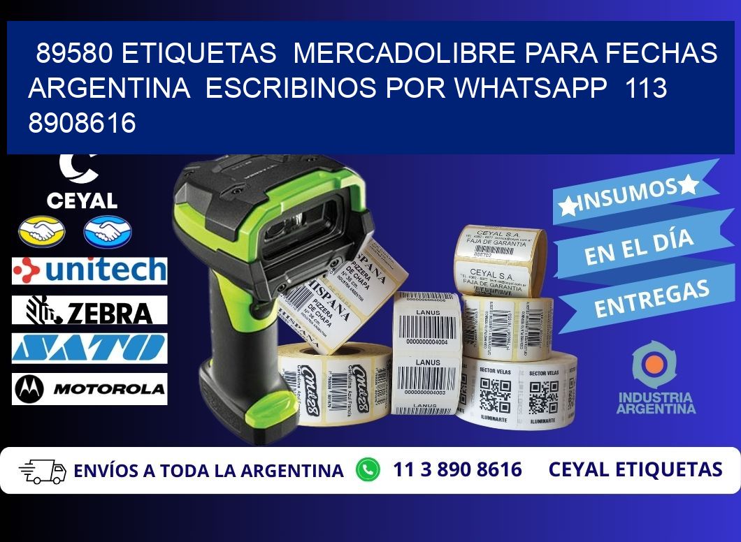 89580 ETIQUETAS MERCADOLIBRE PARA FECHAS ARGENTINA ESCRIBINOS POR WHATSAPP 113 8908616