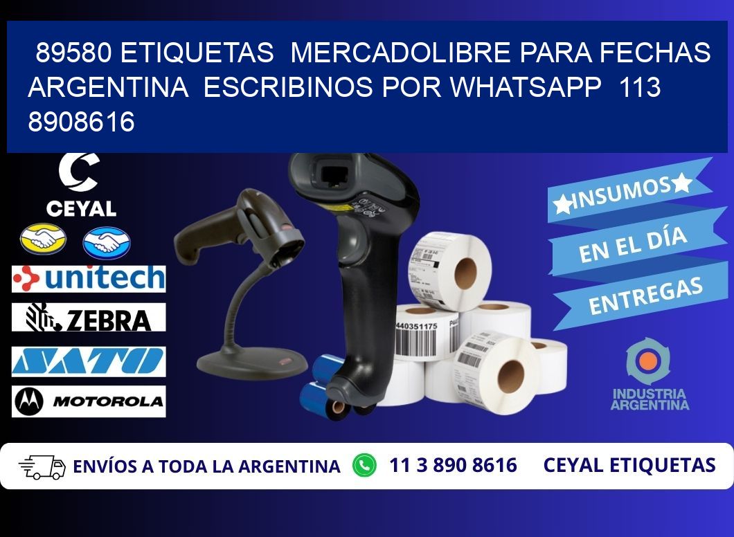 89580 ETIQUETAS MERCADOLIBRE PARA FECHAS ARGENTINA ESCRIBINOS POR WHATSAPP 113 8908616