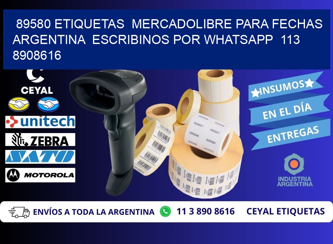 89580 ETIQUETAS MERCADOLIBRE PARA FECHAS ARGENTINA ESCRIBINOS POR WHATSAPP 113 8908616