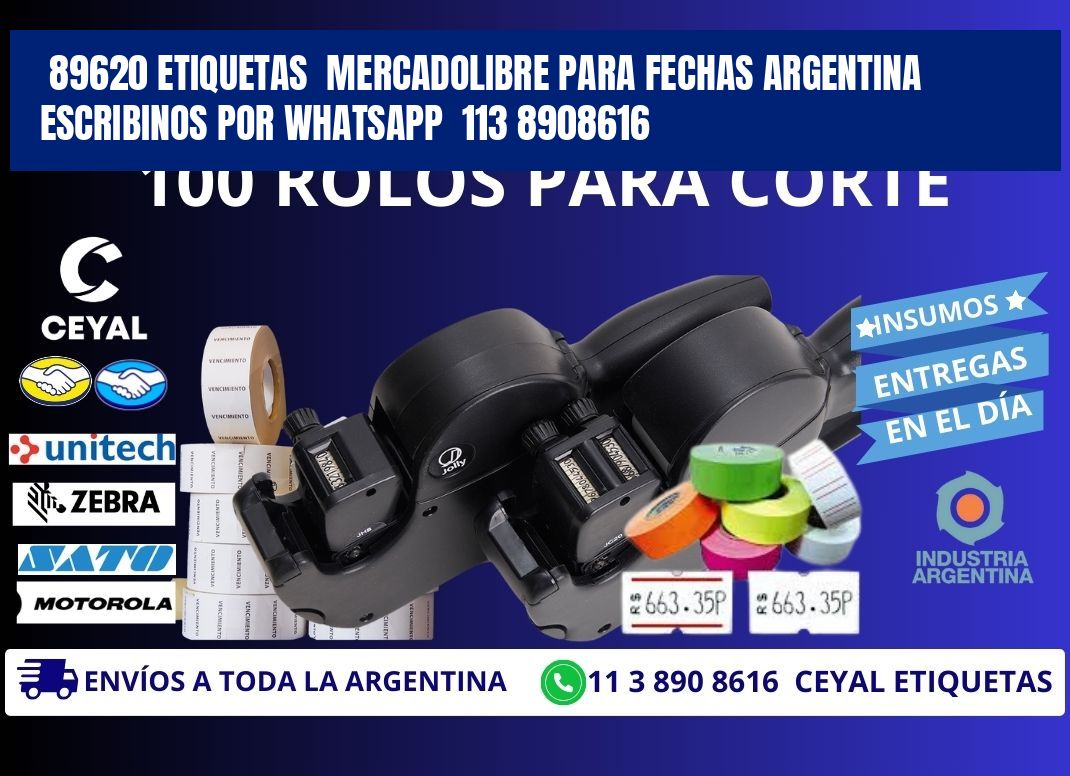 89620 ETIQUETAS MERCADOLIBRE PARA FECHAS ARGENTINA ESCRIBINOS POR WHATSAPP 113 8908616