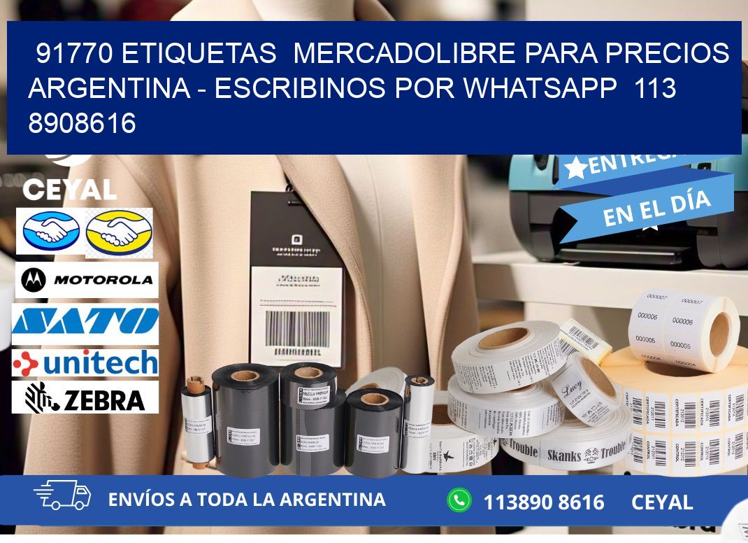 91770 ETIQUETAS MERCADOLIBRE PARA PRECIOS ARGENTINA - ESCRIBINOS POR WHATSAPP 113 8908616