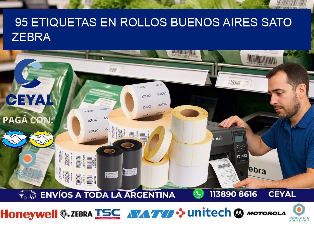 95 ETIQUETAS EN ROLLOS BUENOS AIRES SATO ZEBRA