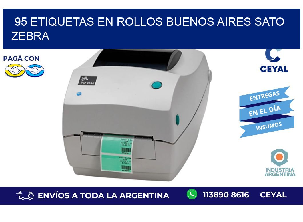 95 ETIQUETAS EN ROLLOS BUENOS AIRES SATO ZEBRA