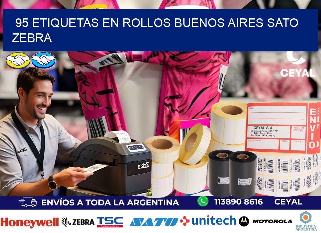 95 ETIQUETAS EN ROLLOS BUENOS AIRES SATO ZEBRA