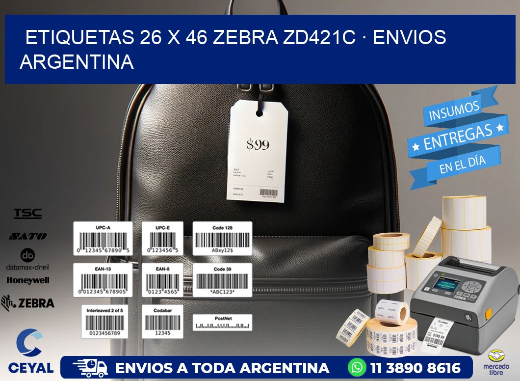 ETIQUETAS 26 x 46 ZEBRA ZD421C · ENVIOS ARGENTINA