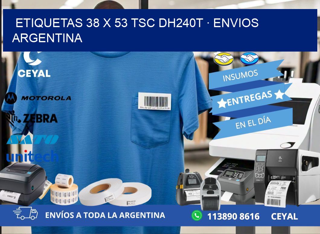 ETIQUETAS 38 x 53 TSC DH240T · ENVIOS ARGENTINA