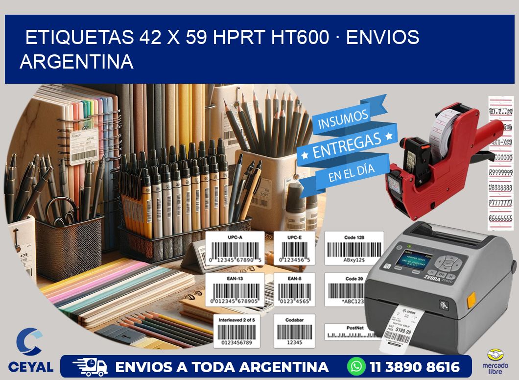 ETIQUETAS 42 x 59 HPRT HT600 · ENVIOS ARGENTINA