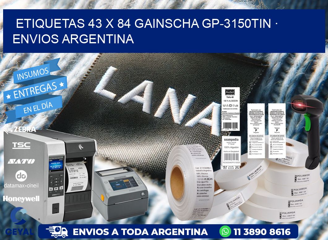 ETIQUETAS 43 x 84 GAINSCHA GP-3150TIN · ENVIOS ARGENTINA