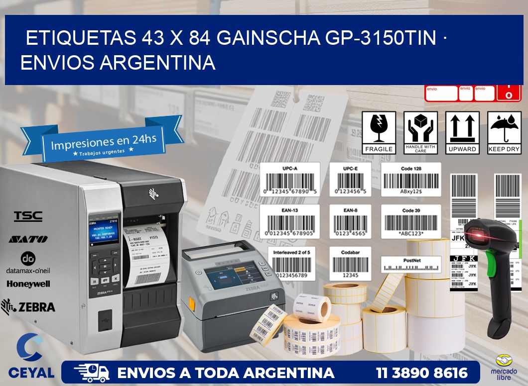 ETIQUETAS 43 x 84 GAINSCHA GP-3150TIN · ENVIOS ARGENTINA