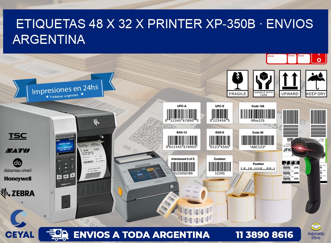 ETIQUETAS 48 x 32 X PRINTER XP-350B · ENVIOS ARGENTINA