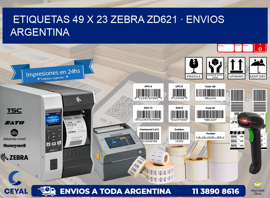 ETIQUETAS 49 x 23 ZEBRA ZD621 · ENVIOS ARGENTINA