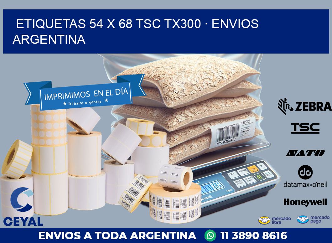 ETIQUETAS 54 x 68 TSC TX300 · ENVIOS ARGENTINA