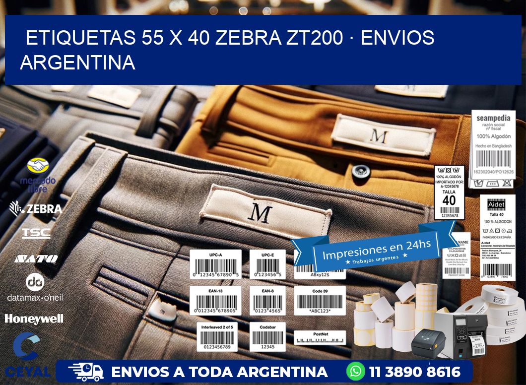ETIQUETAS 55 x 40 ZEBRA ZT200 · ENVIOS ARGENTINA