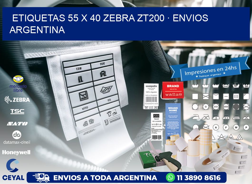 ETIQUETAS 55 x 40 ZEBRA ZT200 · ENVIOS ARGENTINA