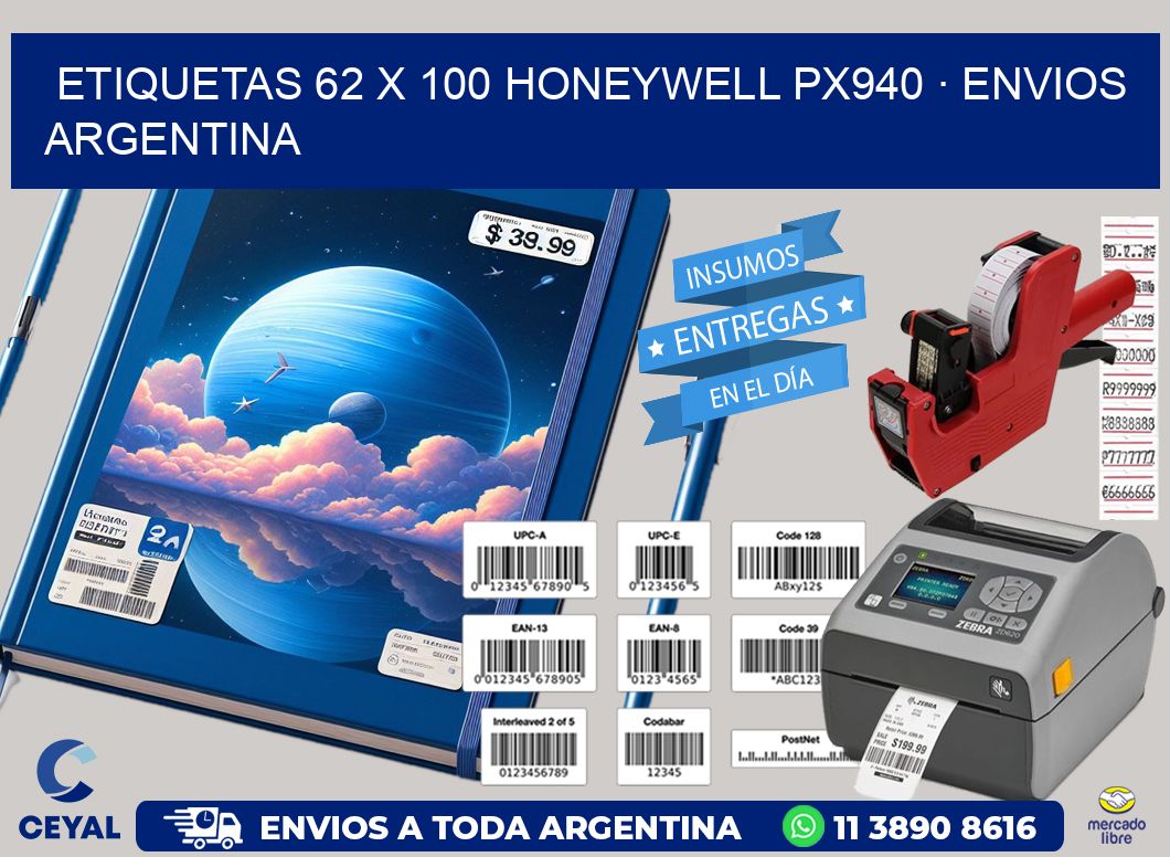 ETIQUETAS 62 x 100 HONEYWELL PX940 · ENVIOS ARGENTINA