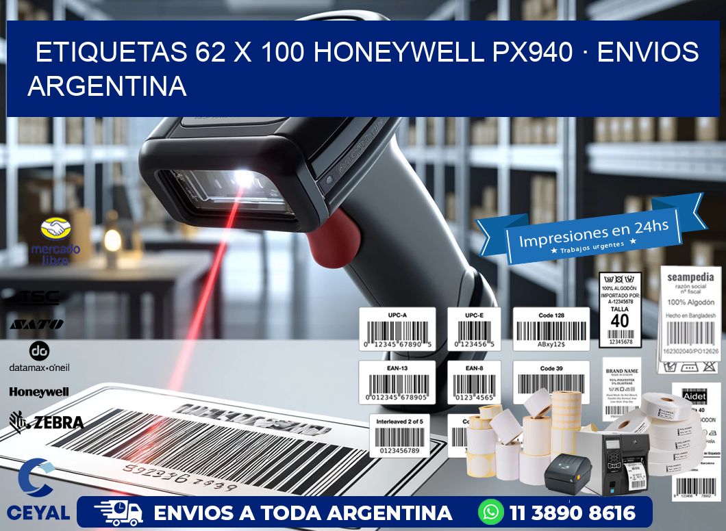 ETIQUETAS 62 x 100 HONEYWELL PX940 · ENVIOS ARGENTINA