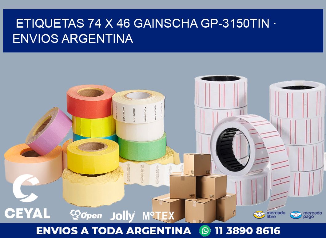 ETIQUETAS 74 x 46 GAINSCHA GP-3150TIN · ENVIOS ARGENTINA