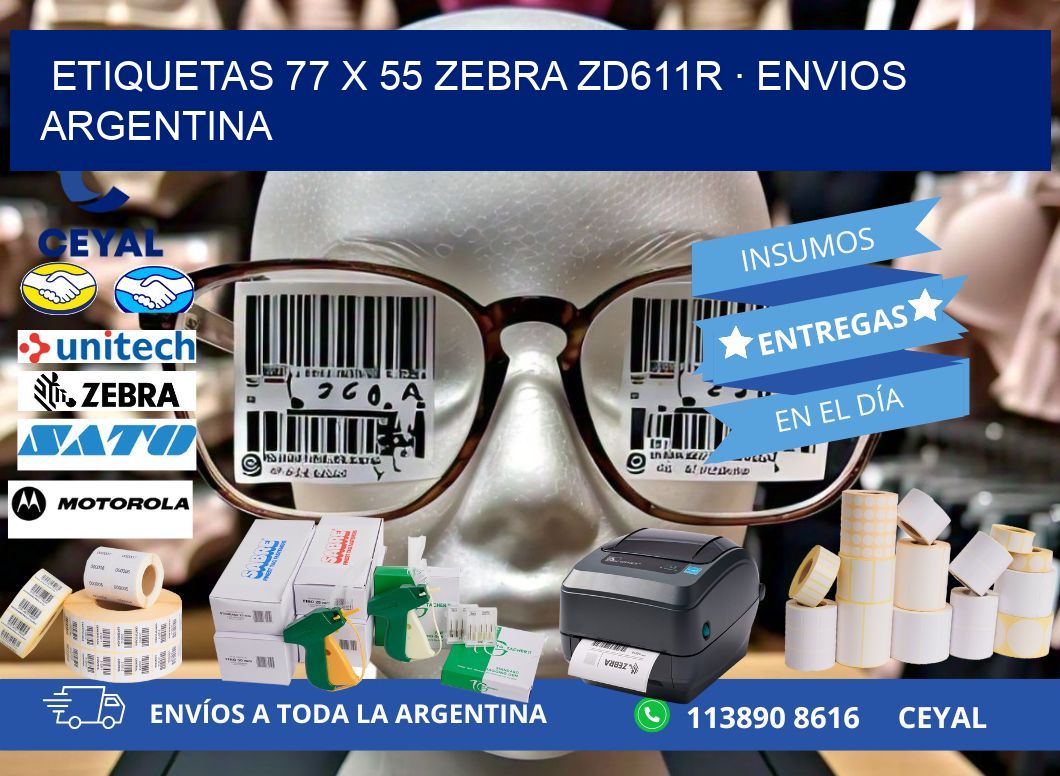 ETIQUETAS 77 x 55 ZEBRA ZD611R · ENVIOS ARGENTINA