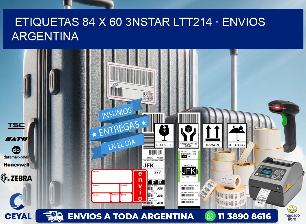 ETIQUETAS 84 x 60 3NSTAR LTT214 · ENVIOS ARGENTINA