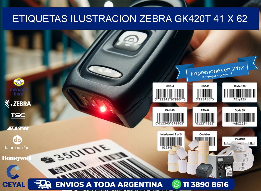 ETIQUETAS ILUSTRACION ZEBRA GK420T 41 x 62