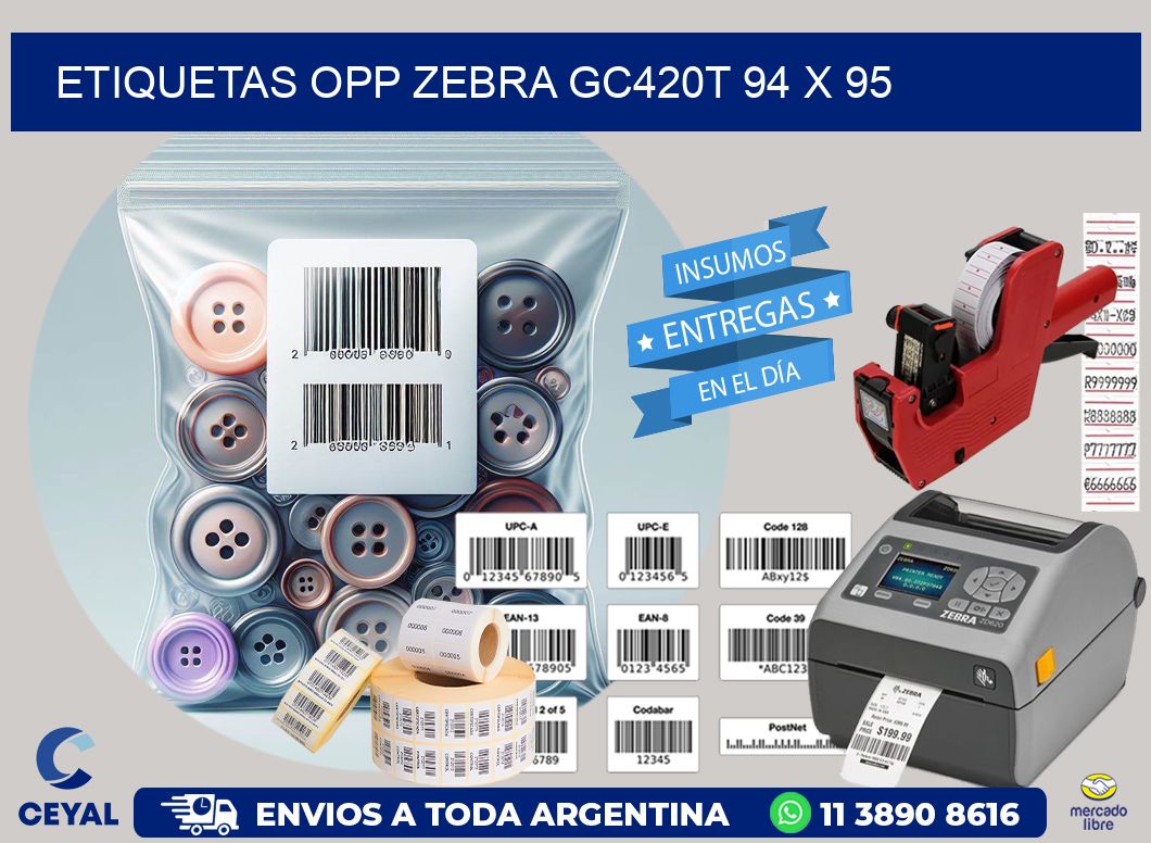 ETIQUETAS OPP ZEBRA GC420T 94 x 95