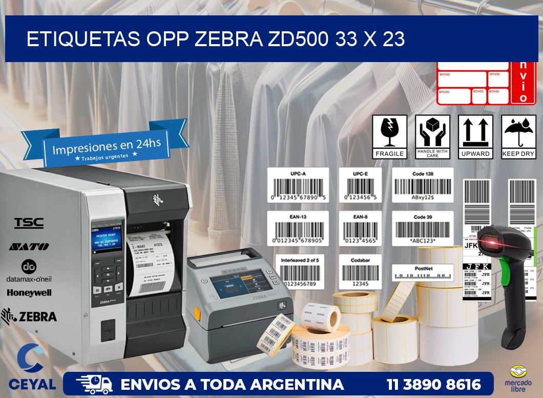 ETIQUETAS OPP ZEBRA ZD500 33 x 23
