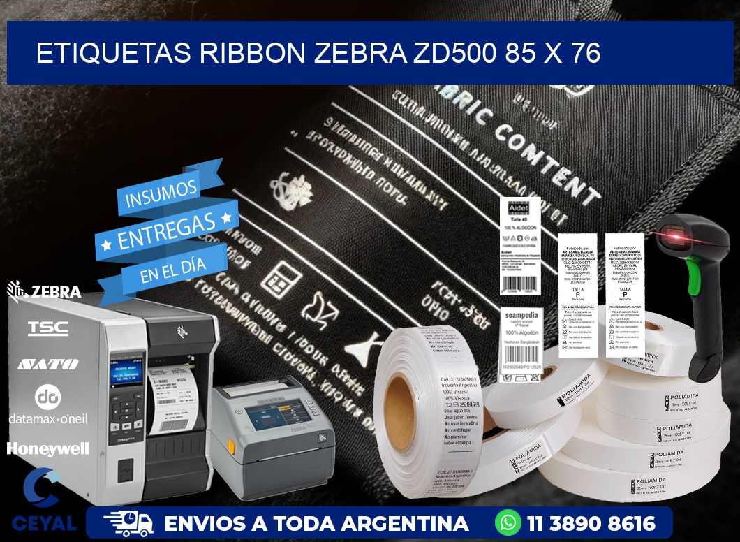 ETIQUETAS RIBBON Zebra ZD500 85 x 76