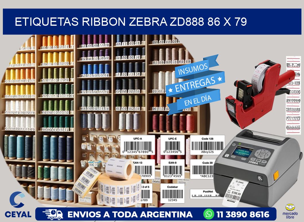 ETIQUETAS RIBBON Zebra ZD888 86 x 79