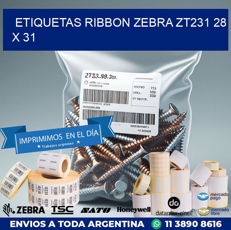 ETIQUETAS RIBBON Zebra ZT231 28 x 31
