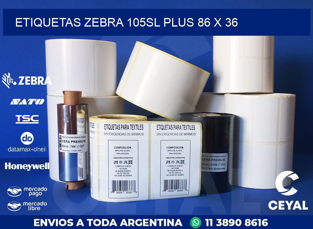 ETIQUETAS Zebra 105SL Plus 86 x 36