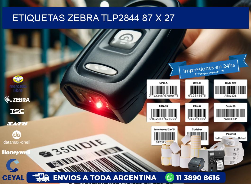 ETIQUETAS Zebra TLP2844 87 x 27