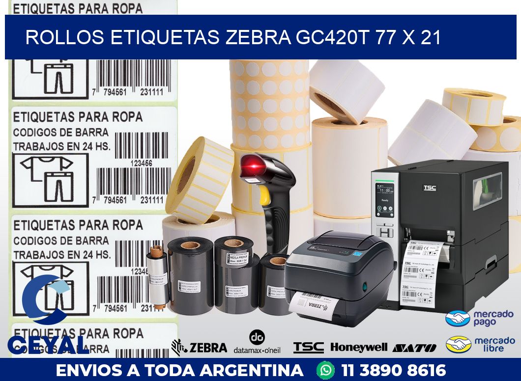 ROLLOS ETIQUETAS Zebra GC420T 77 x 21