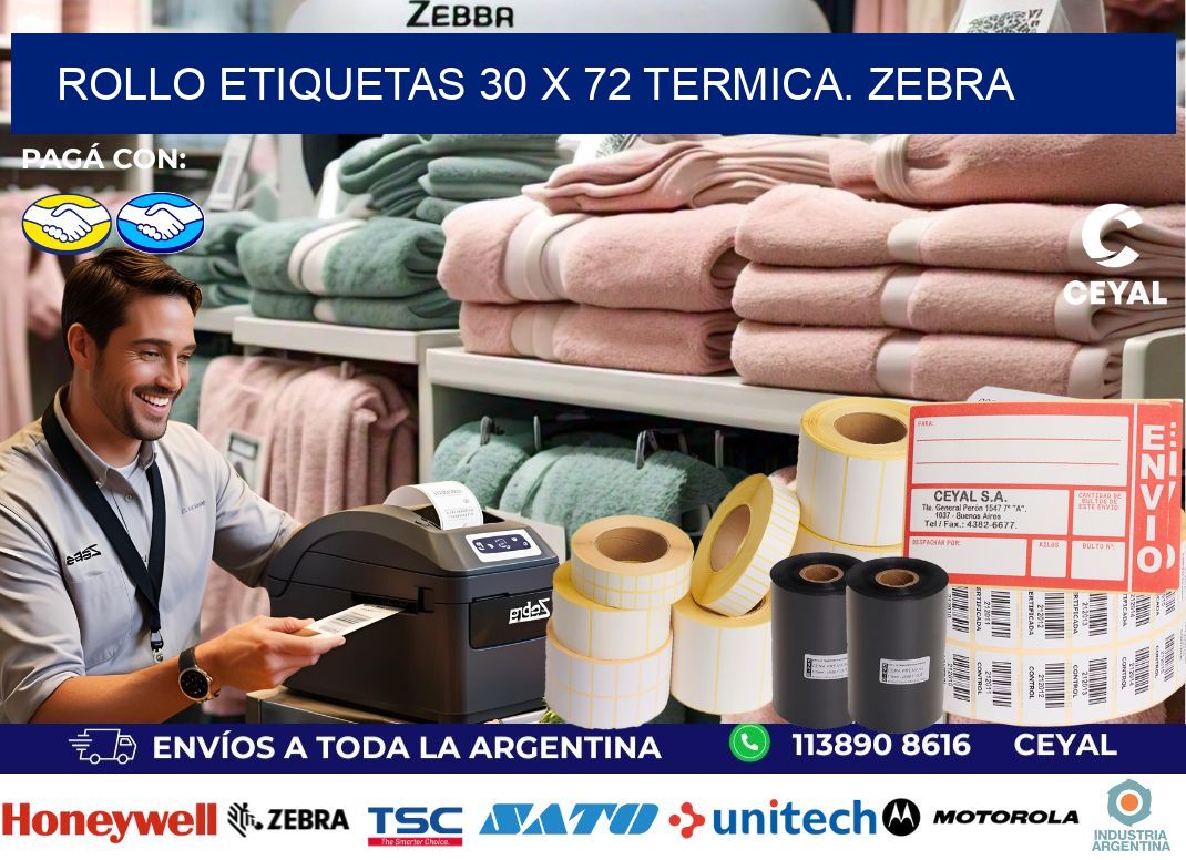 Rollo etiquetas 30 x 72 termica. zebra