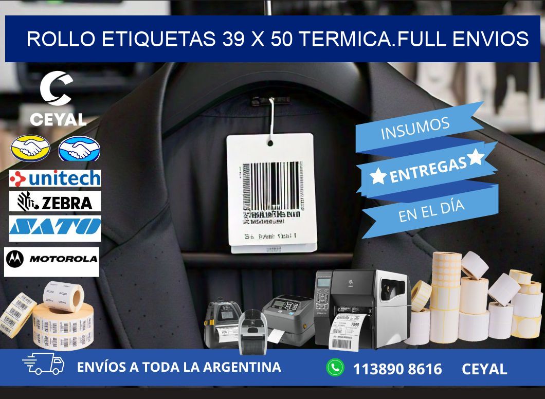 Rollo etiquetas 39 x 50 termica.full envios