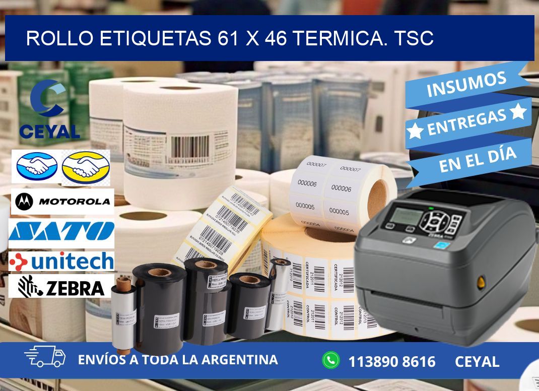 Rollo etiquetas 61 x 46 termica. tsc