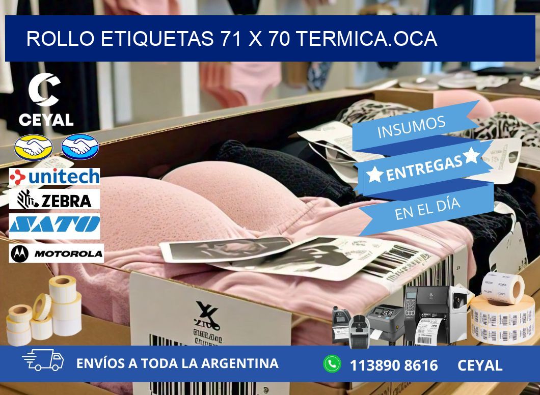 Rollo etiquetas 71 x 70 termica.OCA