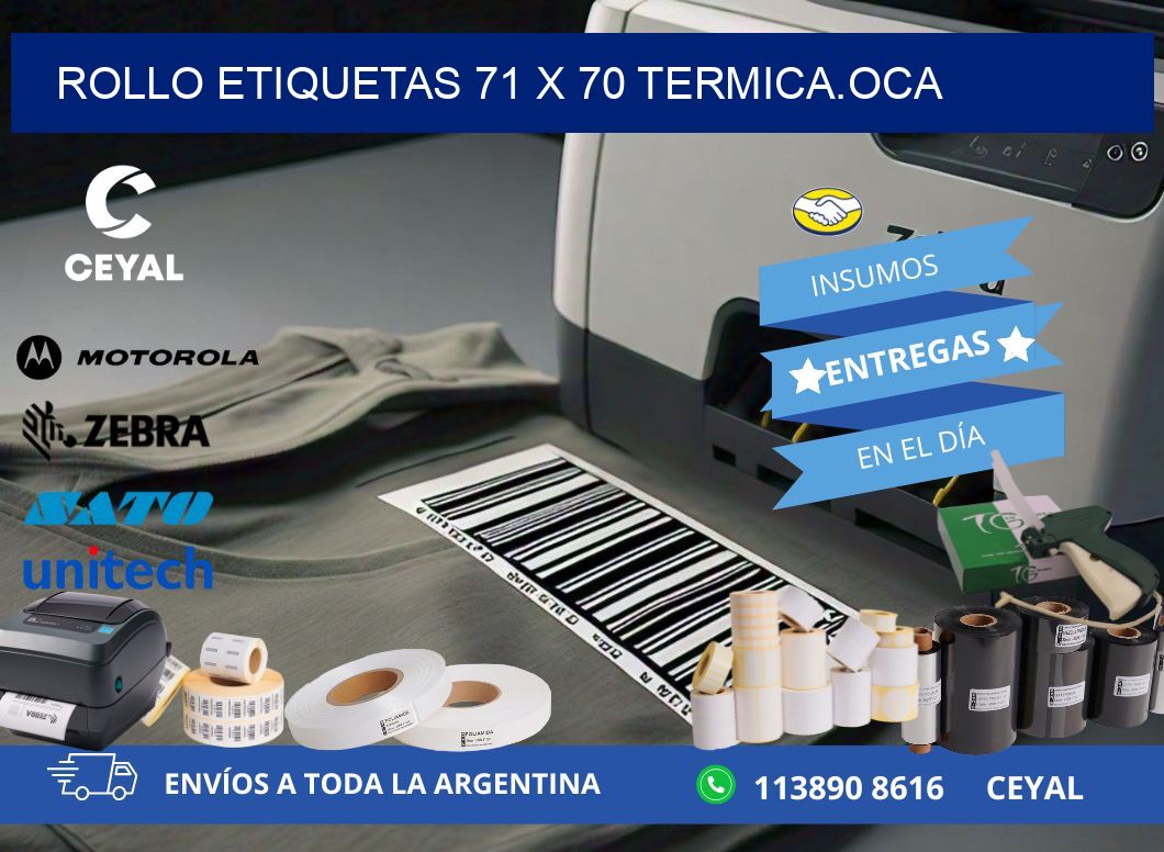 Rollo etiquetas 71 x 70 termica.OCA