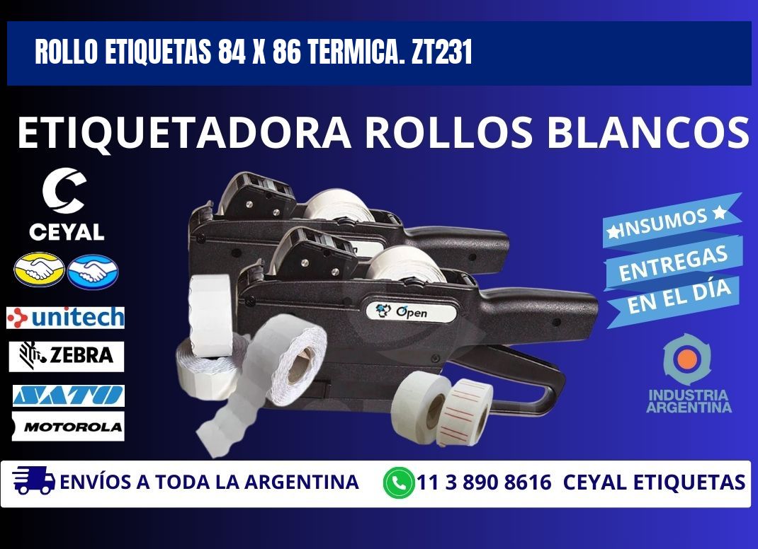 Rollo etiquetas 84 x 86 termica. zt231