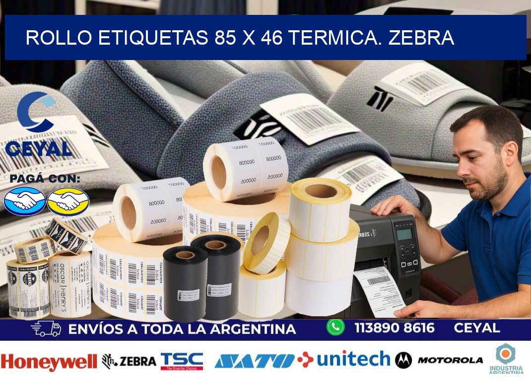 Rollo etiquetas 85 x 46 termica. zebra